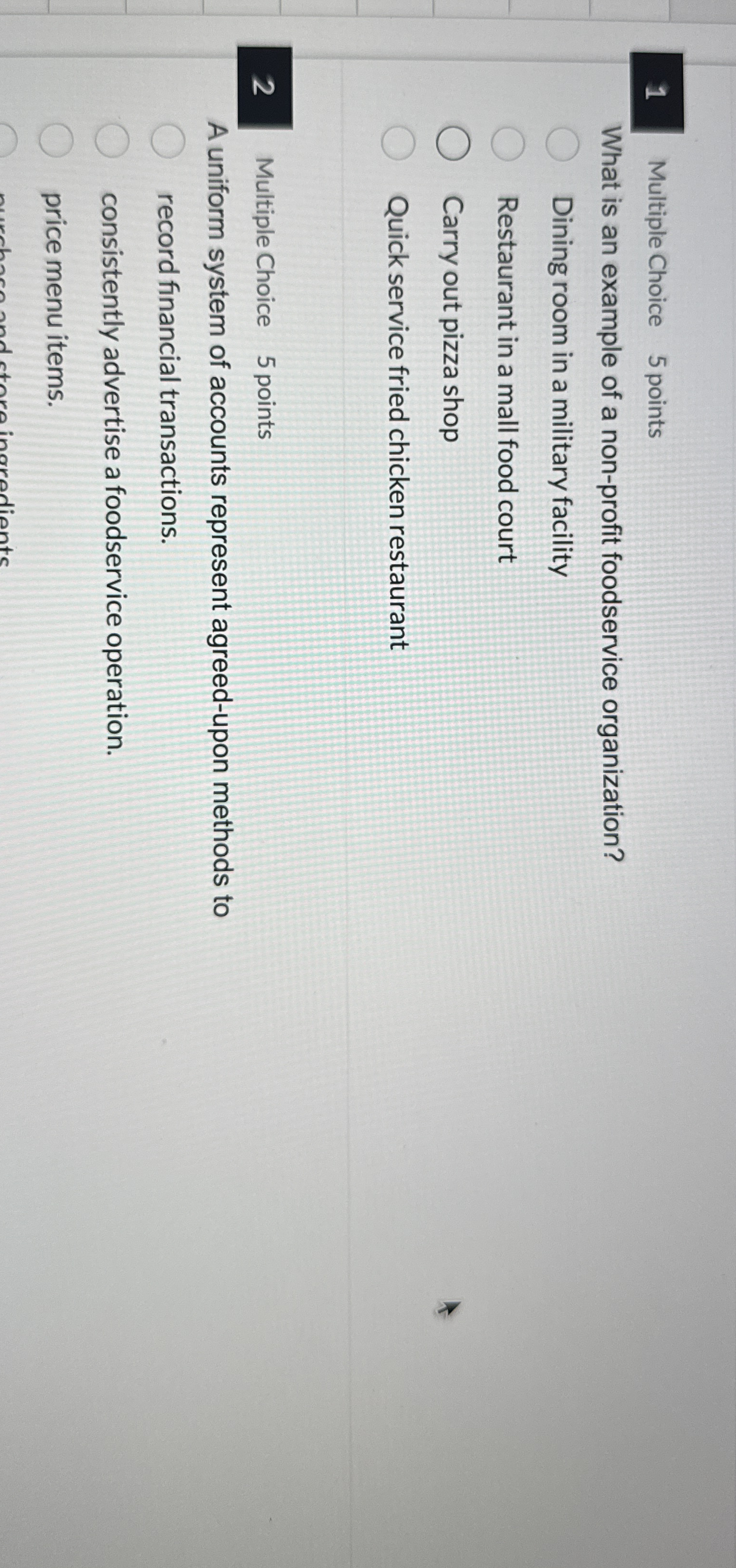  1 Multiple Choice 5 points What is an example of a