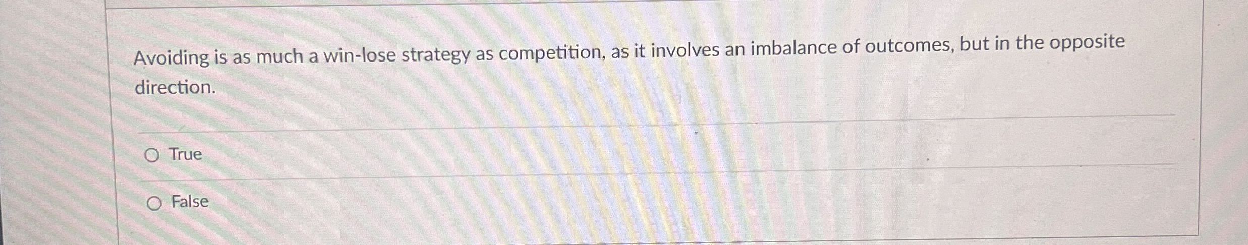  Avoiding is as much a win-lose strategy as competition, as it