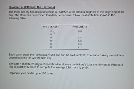  Question 4: (il19 from the Textbook) The Paris Bakery has decided