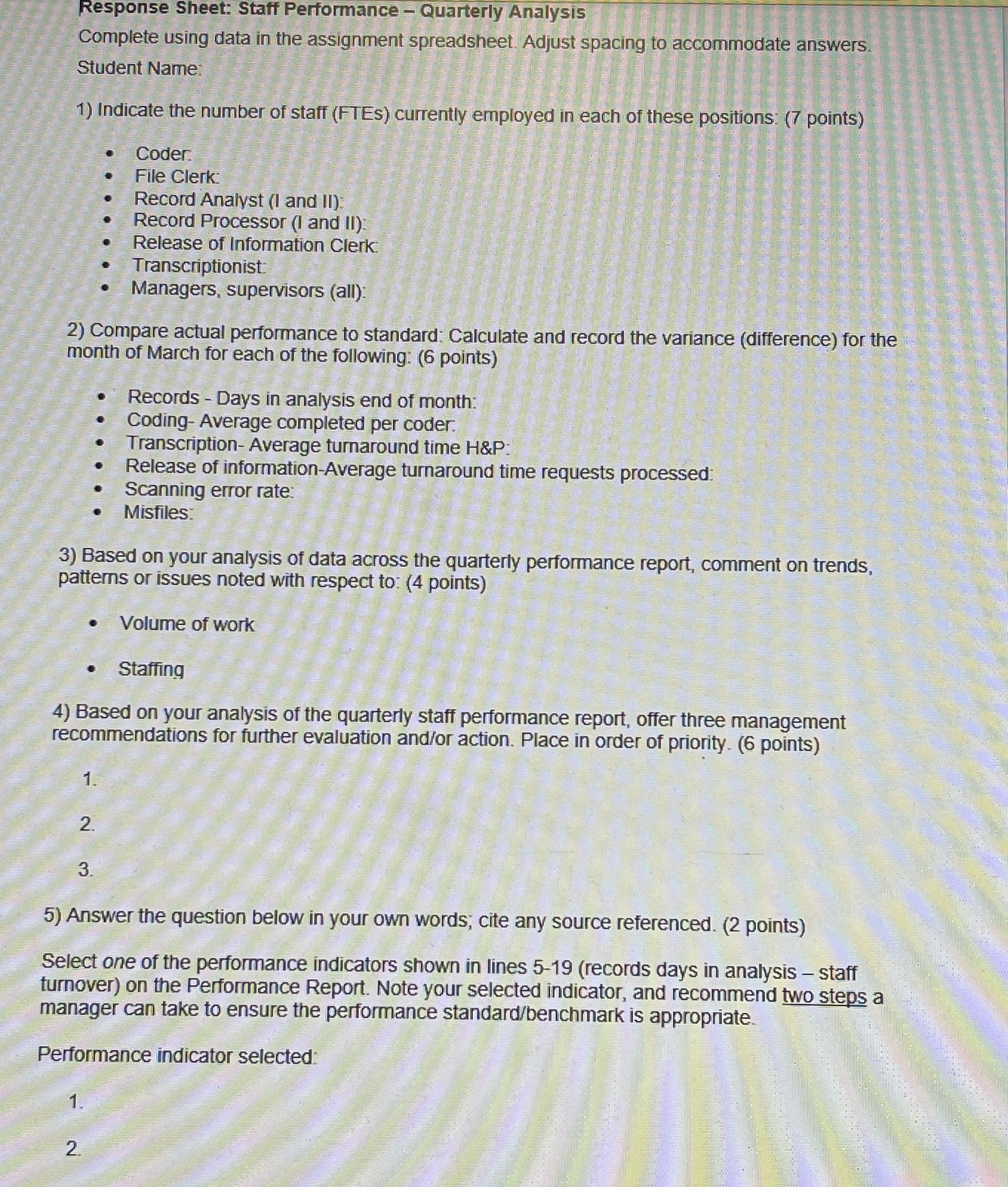  Response Sheet: Staff Performance - Quarterly Analysis Complete using data in