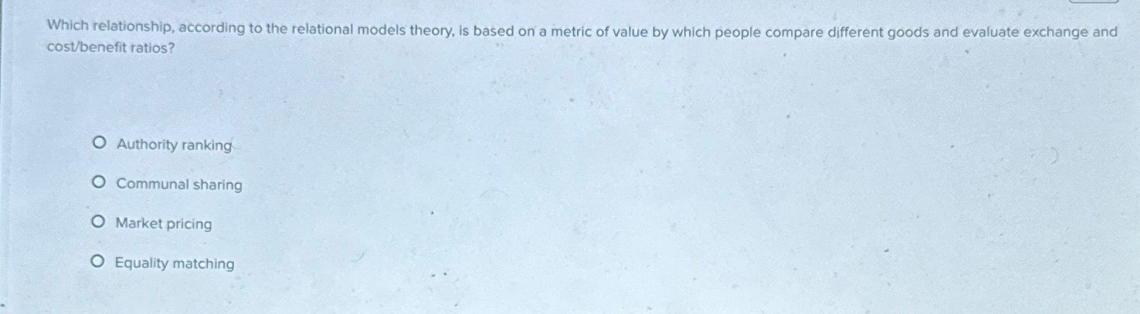  Which relationship, according to the relational models theory, is based on