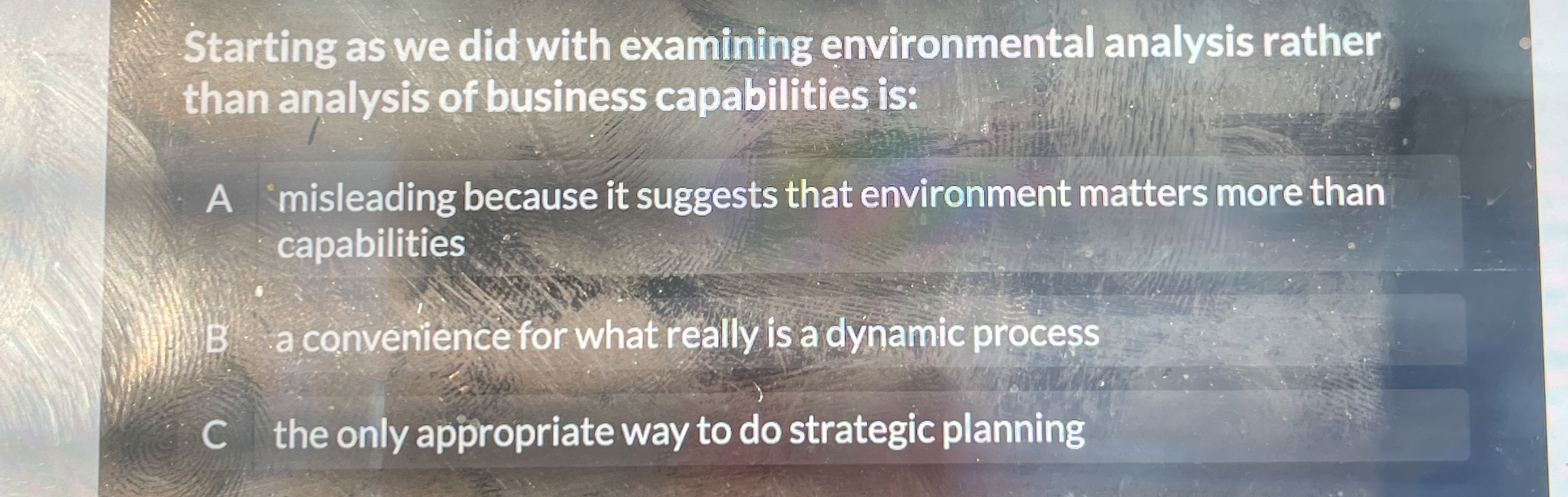  Starting as we did with examining environmental analysis rather than analysis