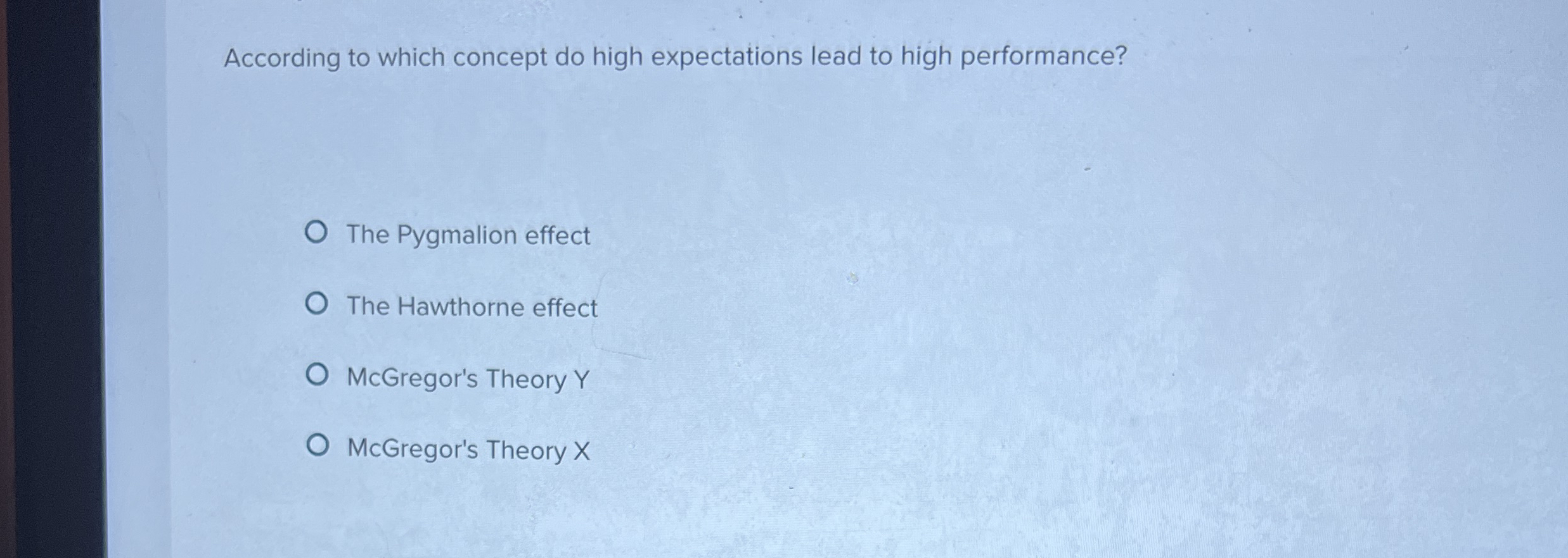  According to which concept do high expectations lead to high performance?