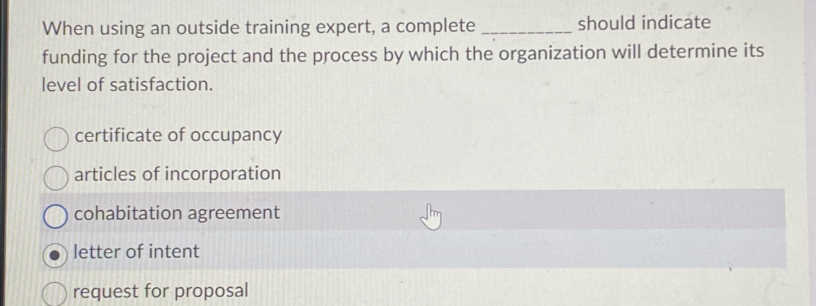  When using an outside training expert, a complete should indicate funding