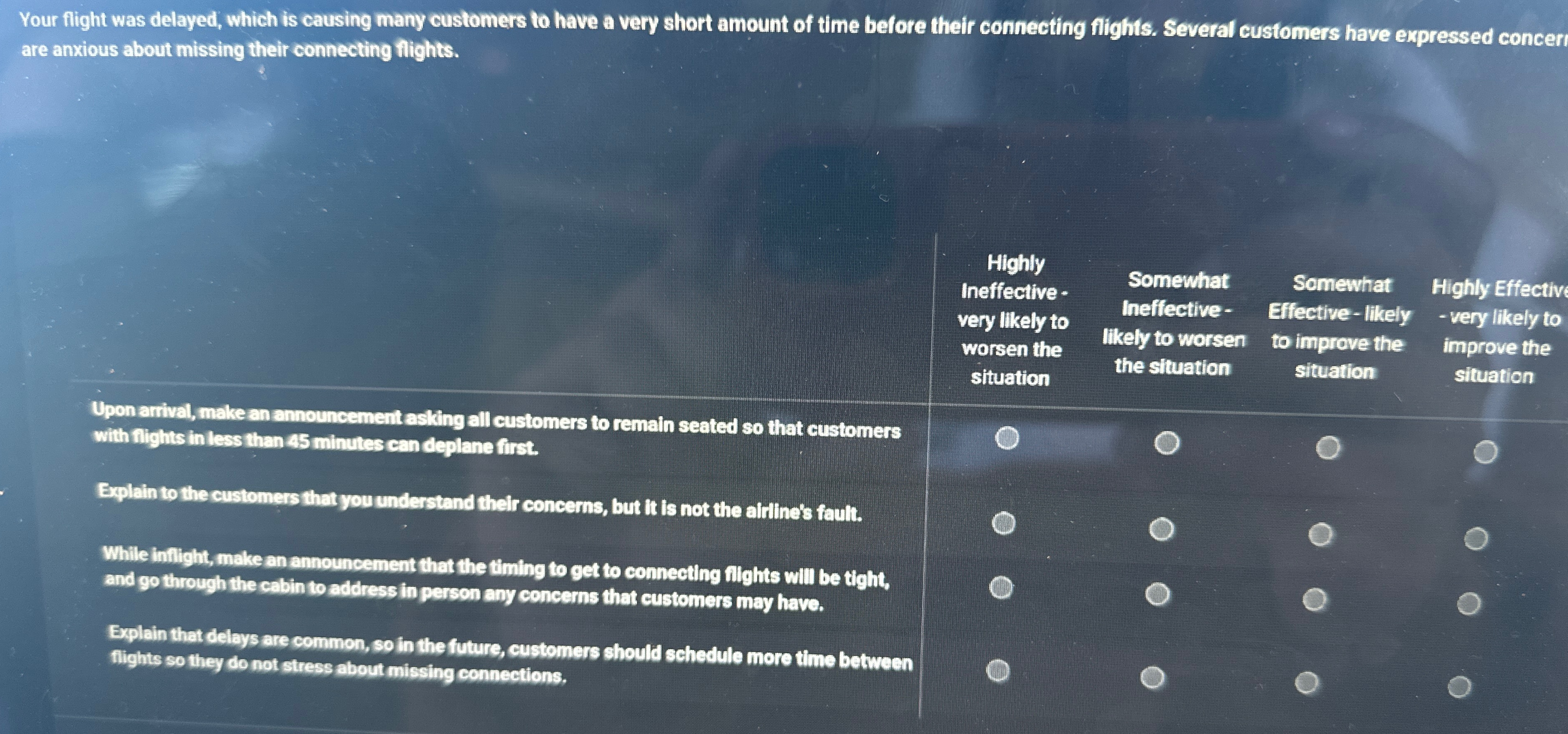  Your flight was delayed, which is causing many customers to have