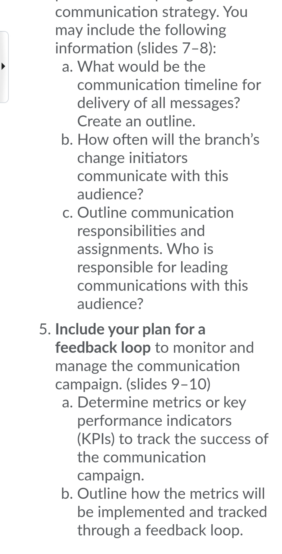  please answer this question below in details Part Three: Change Management