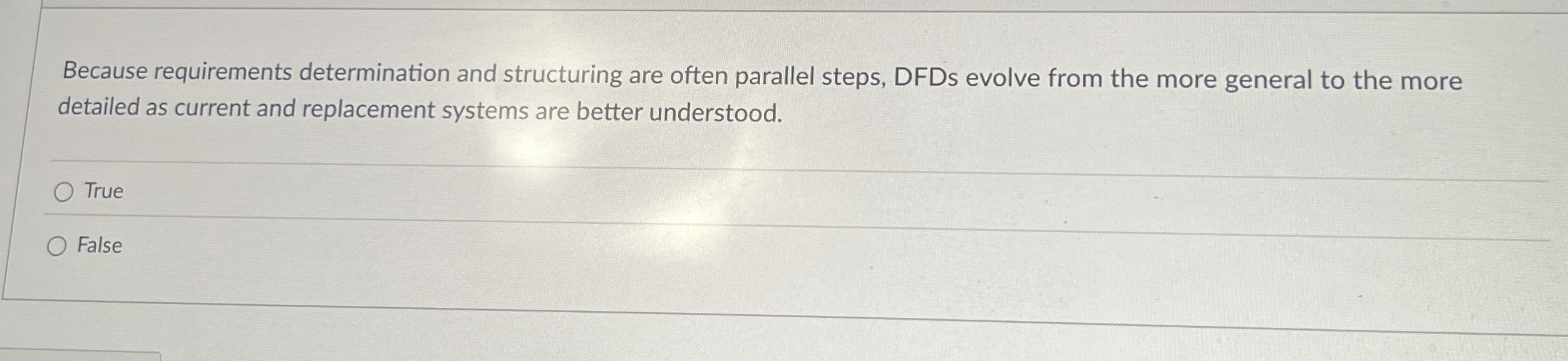  Because requirements determination and structuring are often parallel steps, DFDs evolve