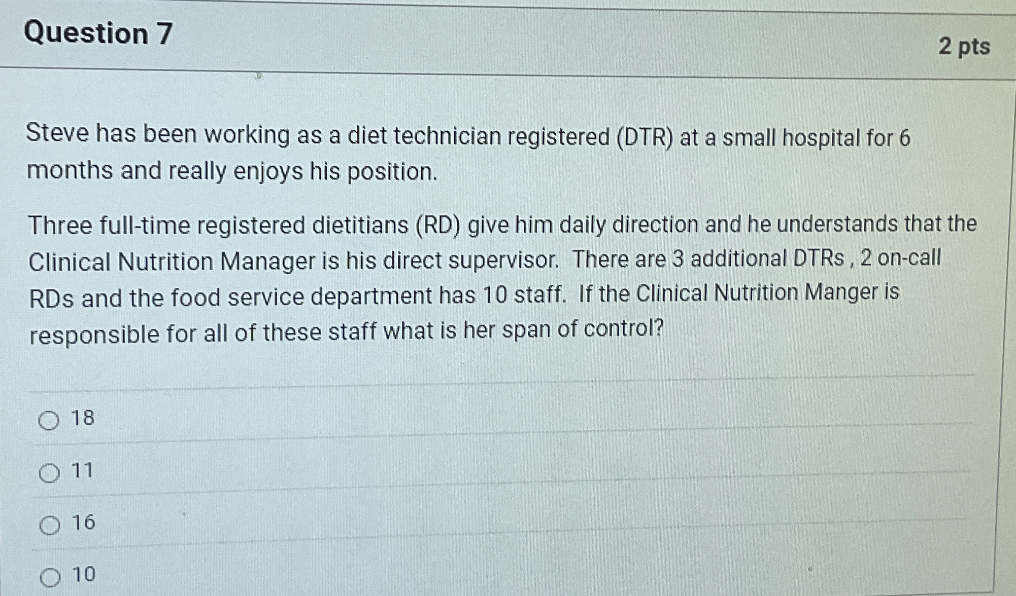  Question 7 2 pts Steve has been working as a diet