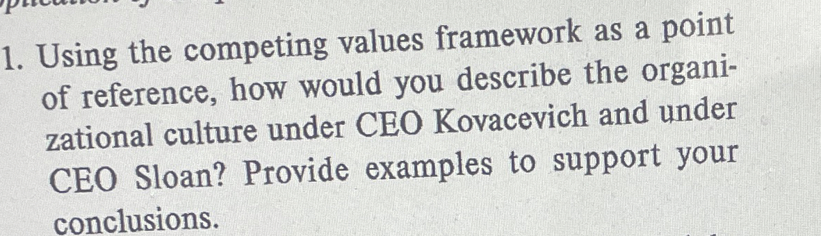  Using the competing values framework as a point of reference, how