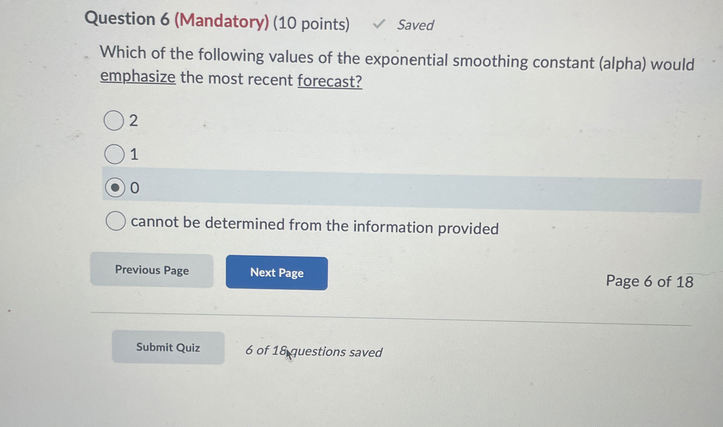  Question 6(Mandatory)(10 points) Saved Which of the following values of the