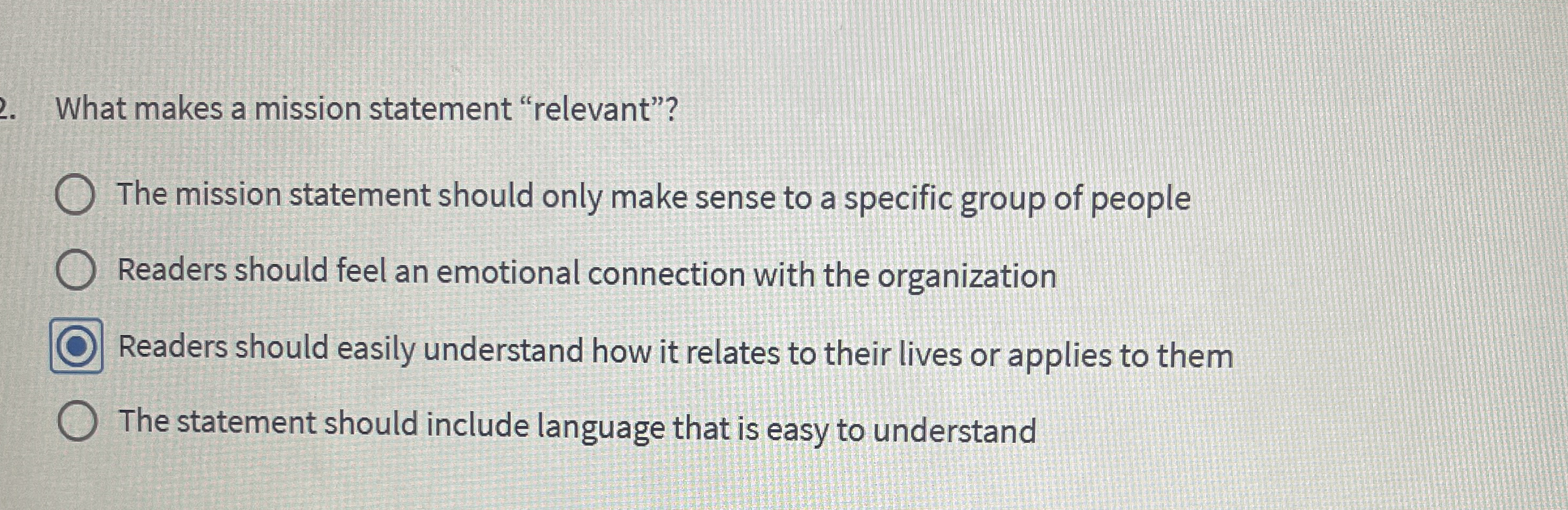  What makes a mission statement "relevant"? The mission statement should only