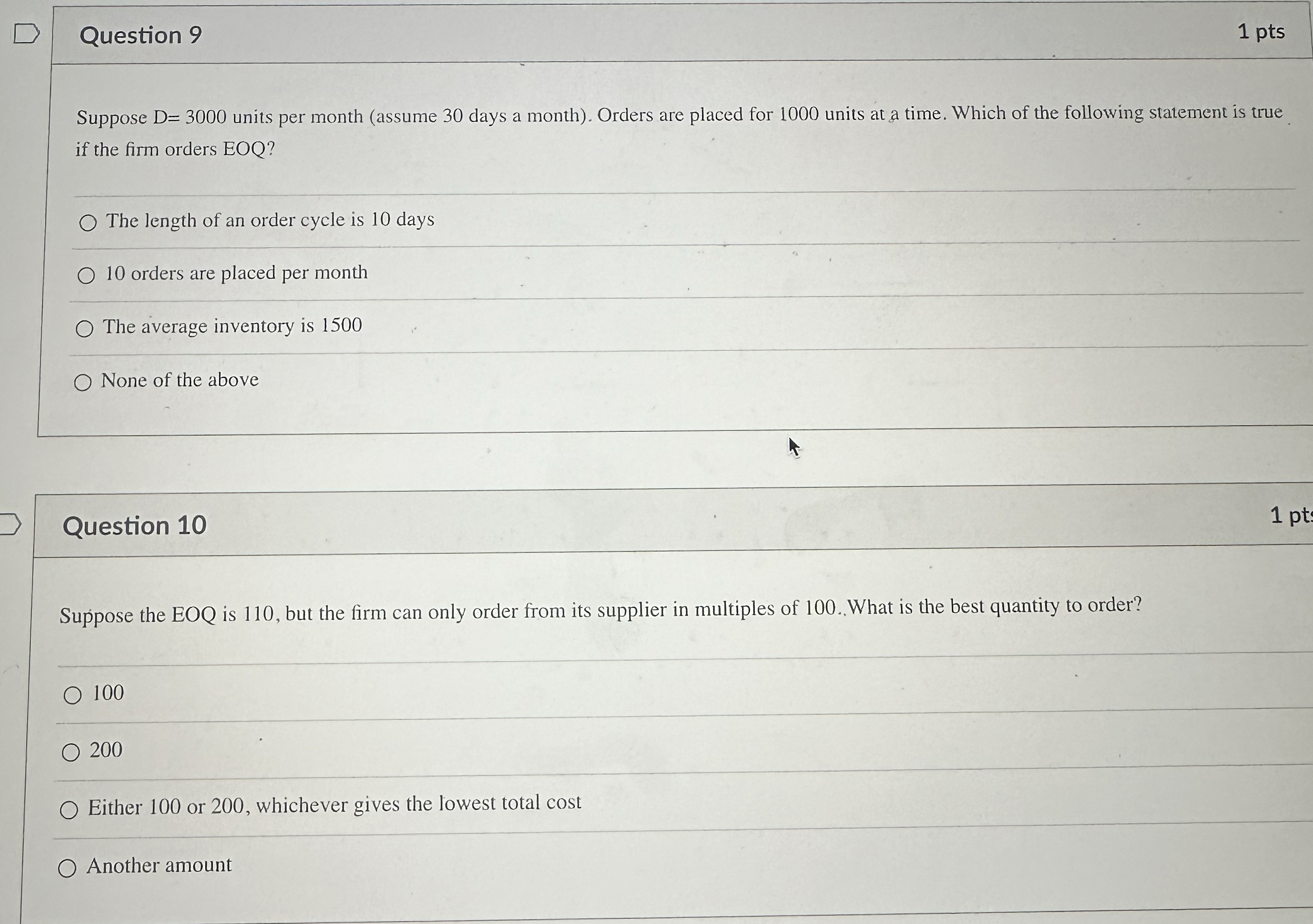  Question 9 1 pts Suppose D=3000 units per month (assume 30