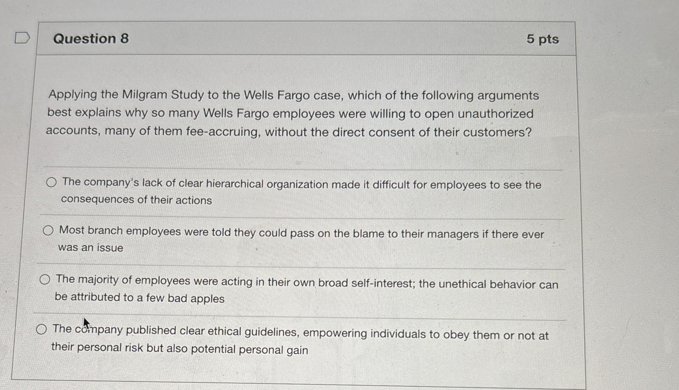  Question 8 5 pts Applying the Milgram Study to the Wells