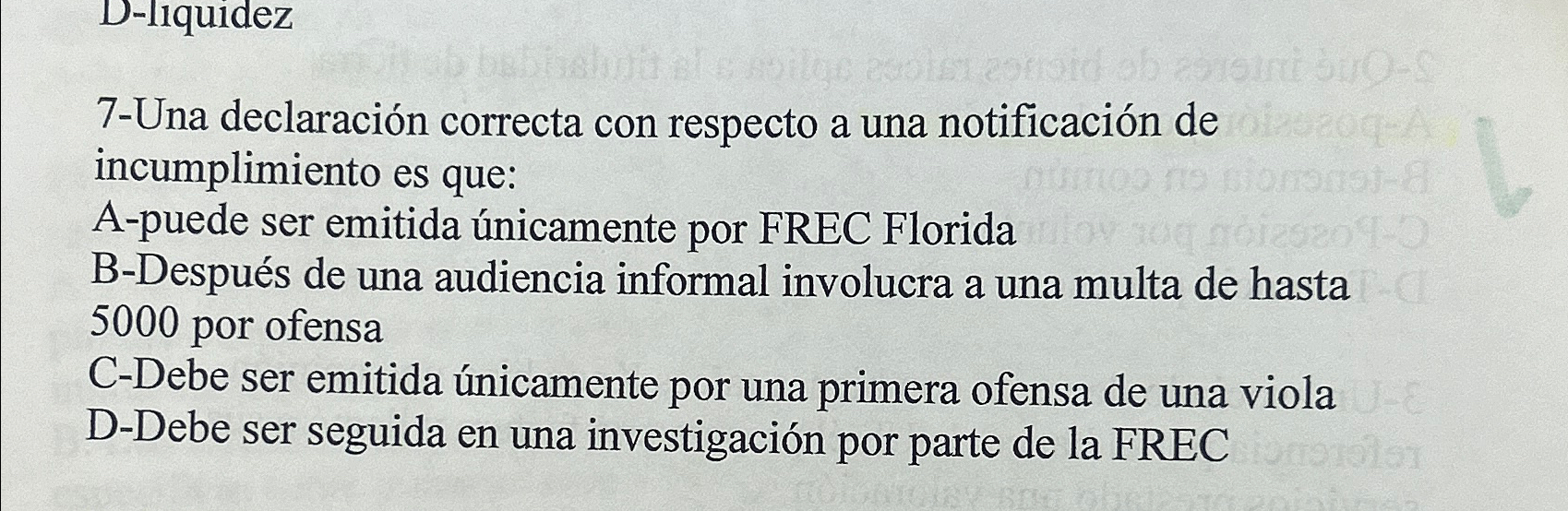  7-Una declaracin correcta con respecto a una notificacin de incumplimiento es