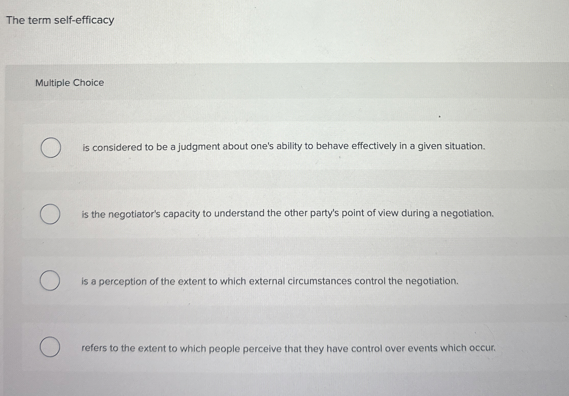  The term self-efficacy Multiple Choice is considered to be a judgment