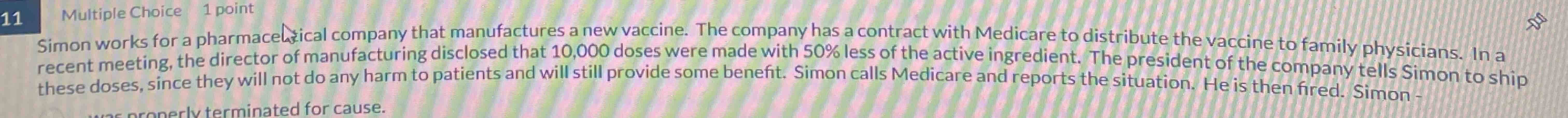  11 Multiple Choice 1 point Simon works for a pharmacelatical company