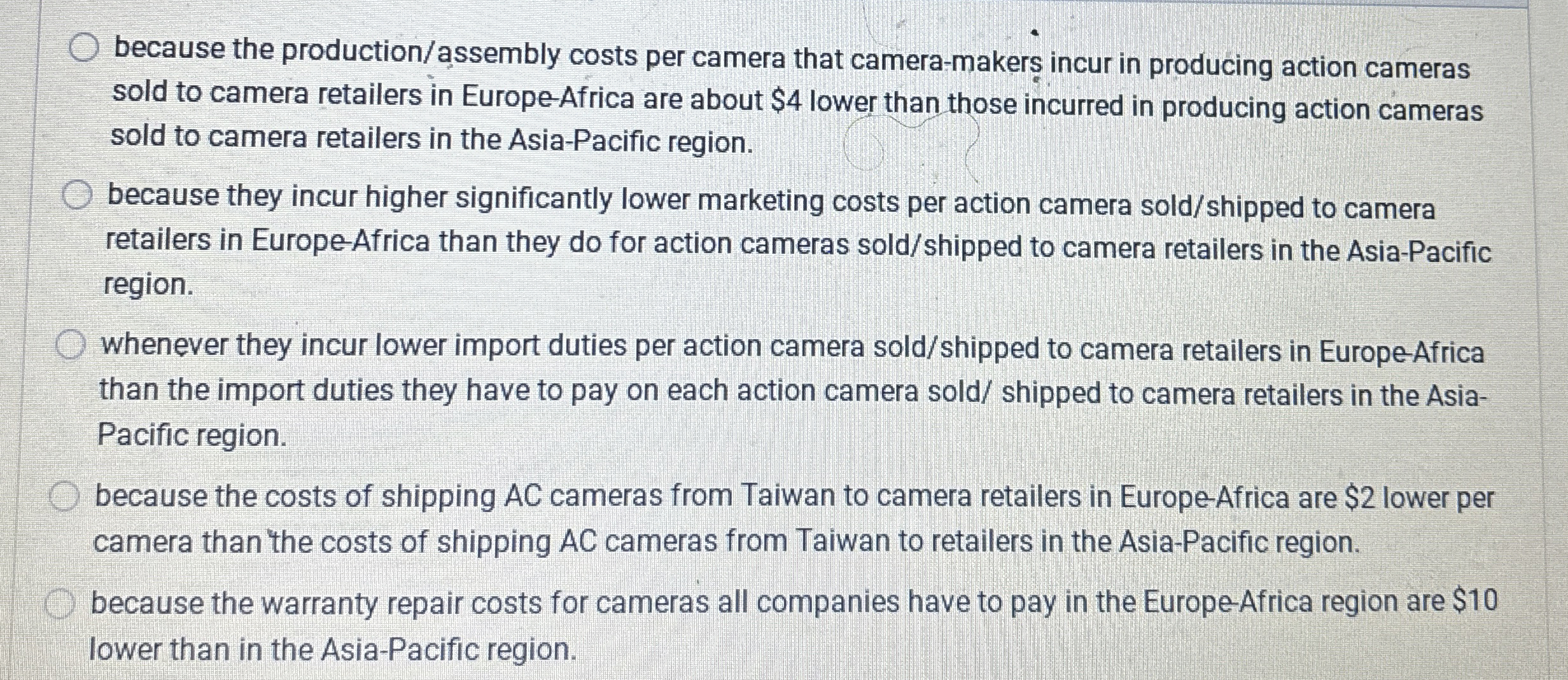 because the production/assembly costs per camera that camera-makers incur in producing