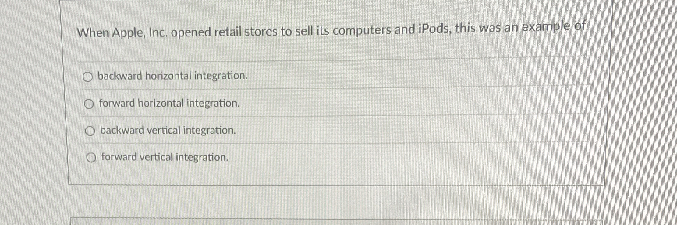  When Apple, Inc. opened retail stores to sell its computers and