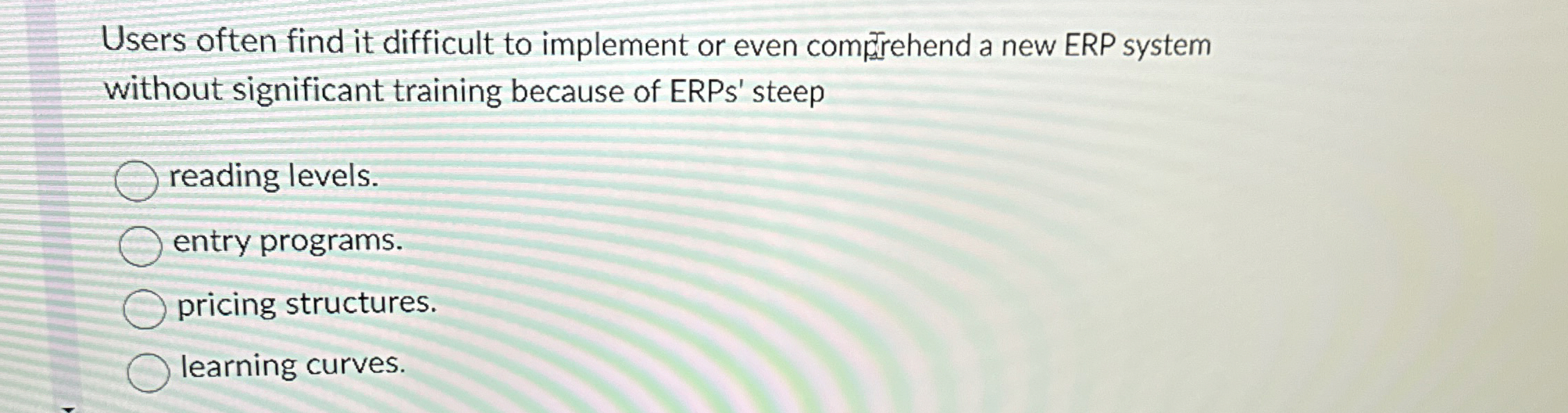  Users often find it difficult to implement or even comirrehend a