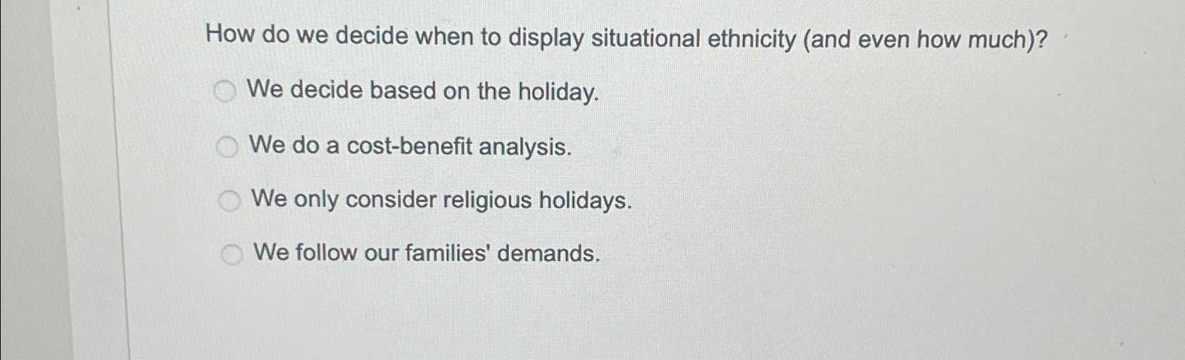  How do we decide when to display situational ethnicity (and even