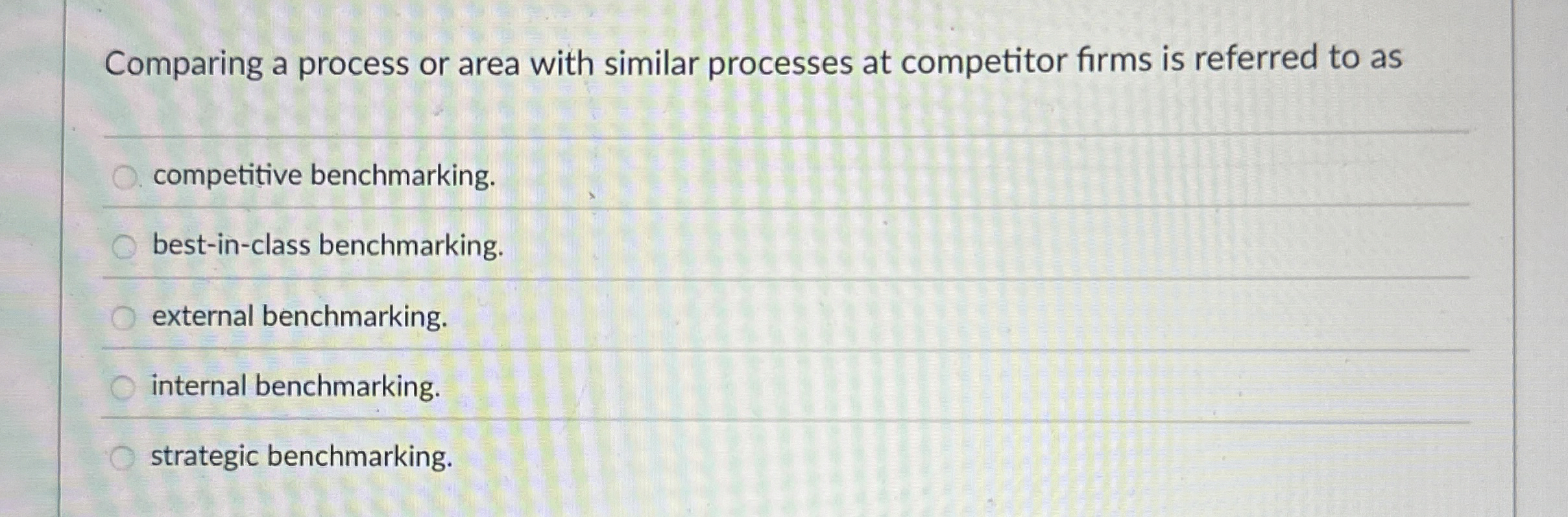  Comparing a process or area with similar processes at competitor firms