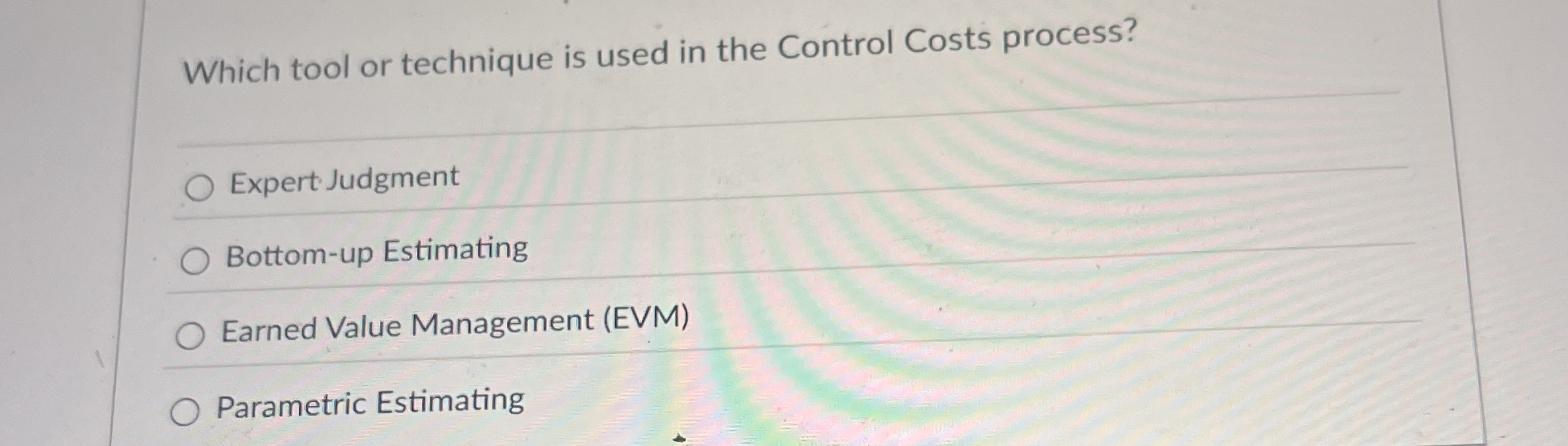  Which tool or technique is used in the Control Costs process?
