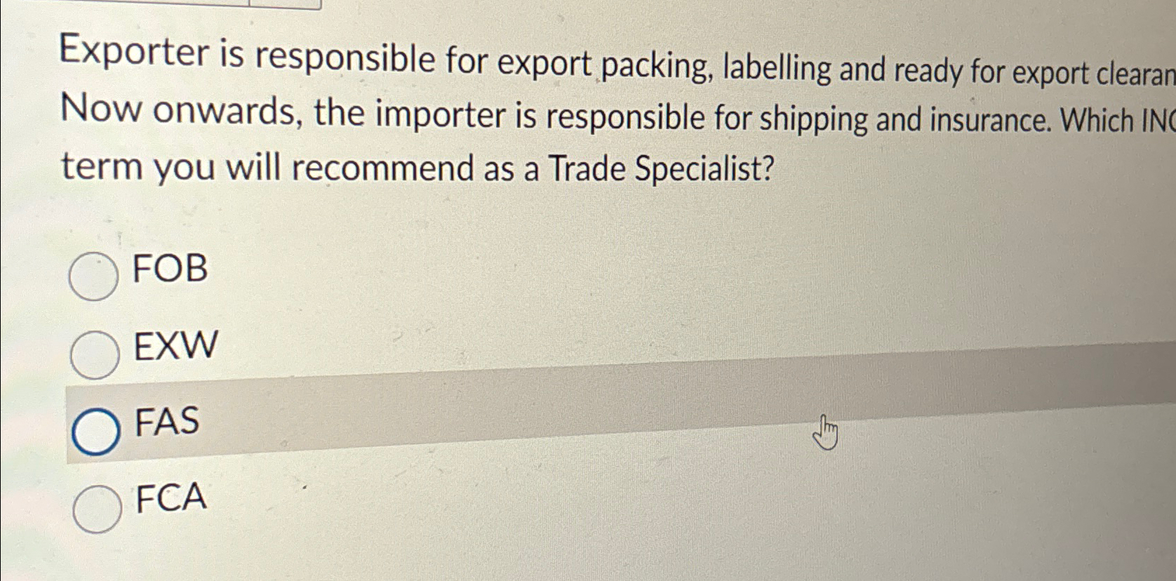  Exporter is responsible for export packing, labelling and ready for export