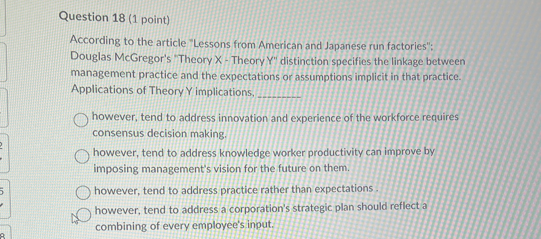  Question 18(1 point) According to the article "Lessons from American and