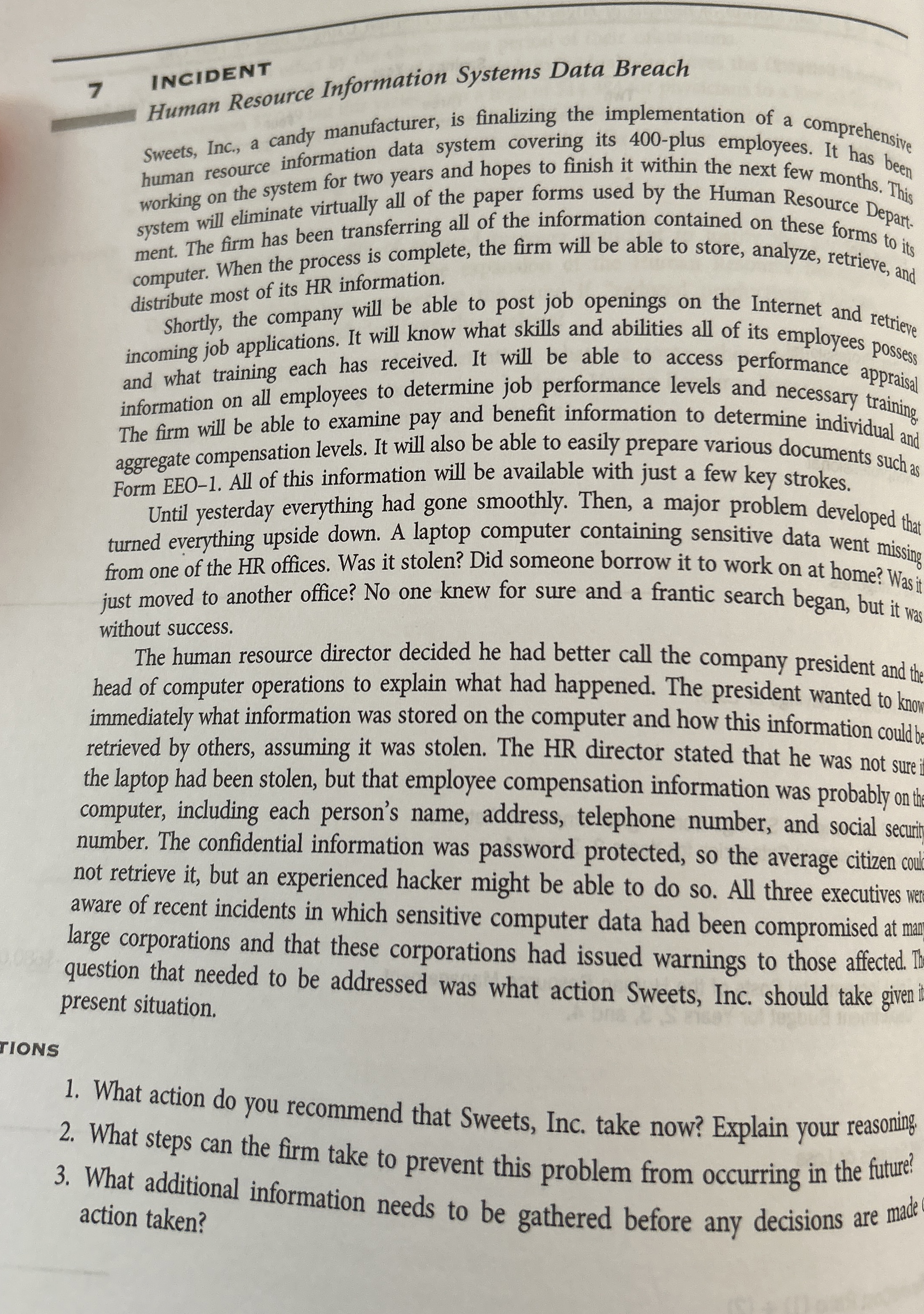  7 INCIDENT Human Resource Information Systems Data Breach Sweets, Inc., a