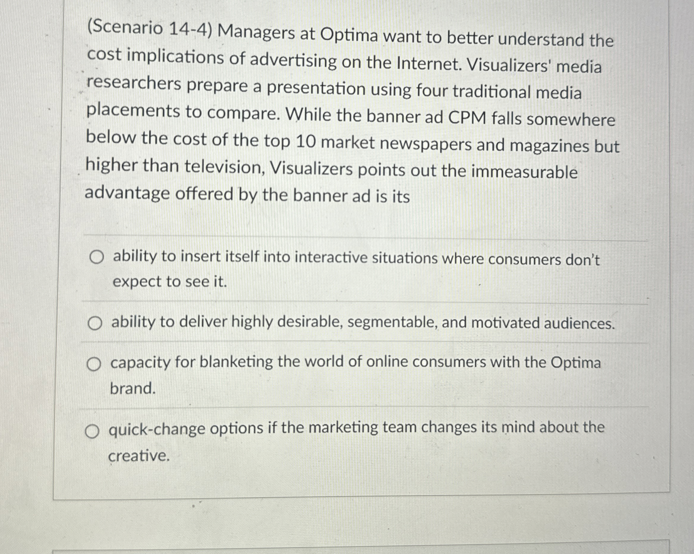  (Scenario 14-4) Managers at Optima want to better understand the cost