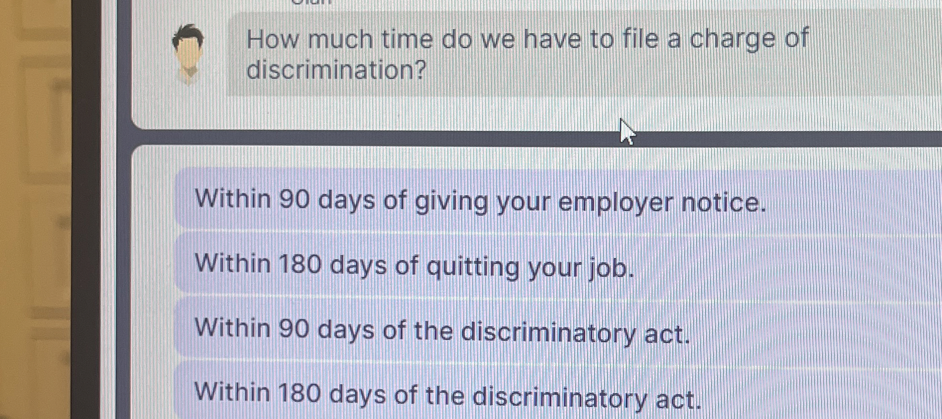  How much time do we have to file a charge of