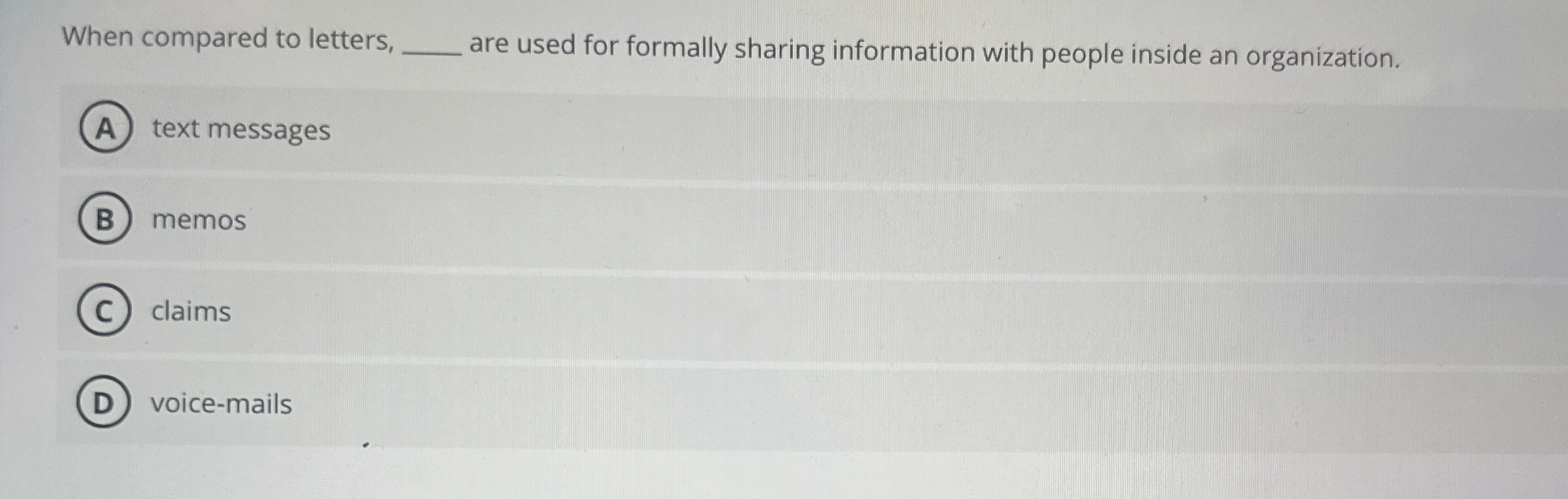  When compared to letters, q, are used for formally sharing information