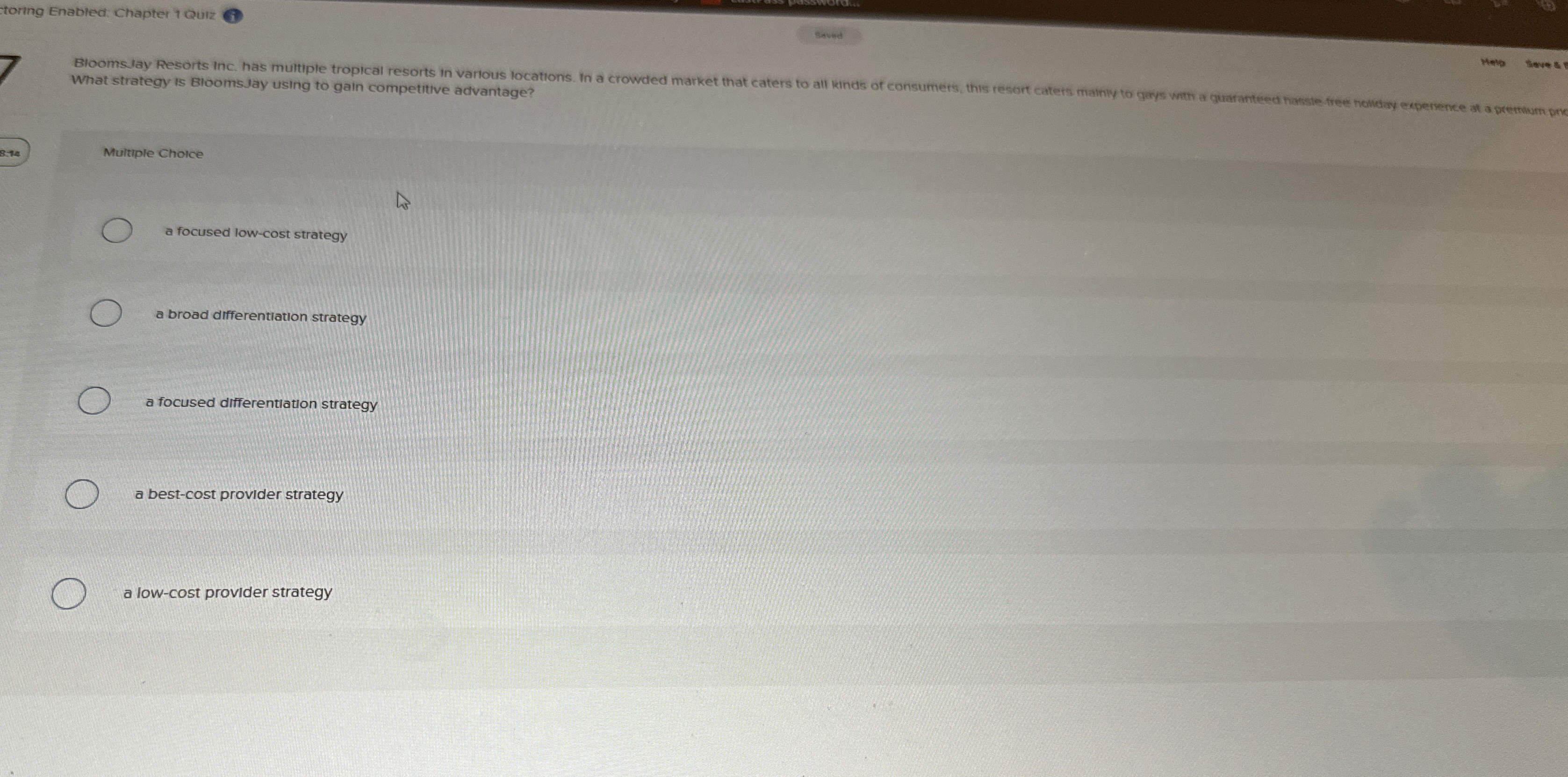  toring Enabled chapter 1 Quz What strategy is Bloomslay using to