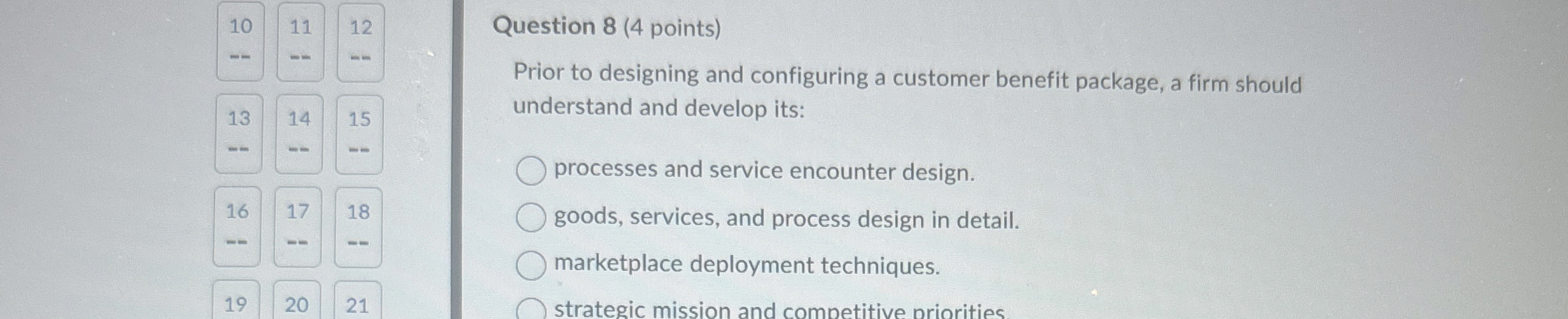  Question 8(4 points) Prior to designing and configuring a customer benefit