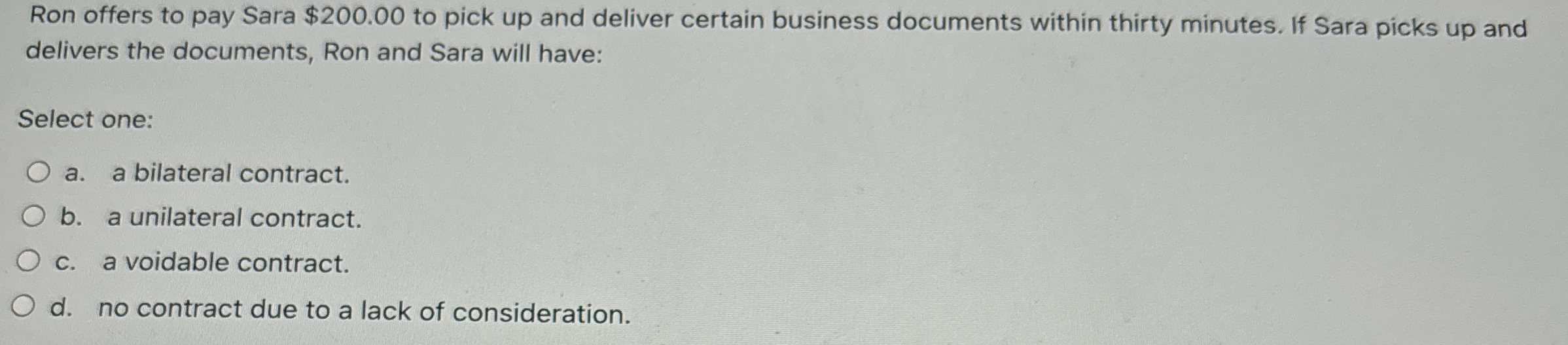  Ron offers to pay Sara $200.00 to pick up and deliver