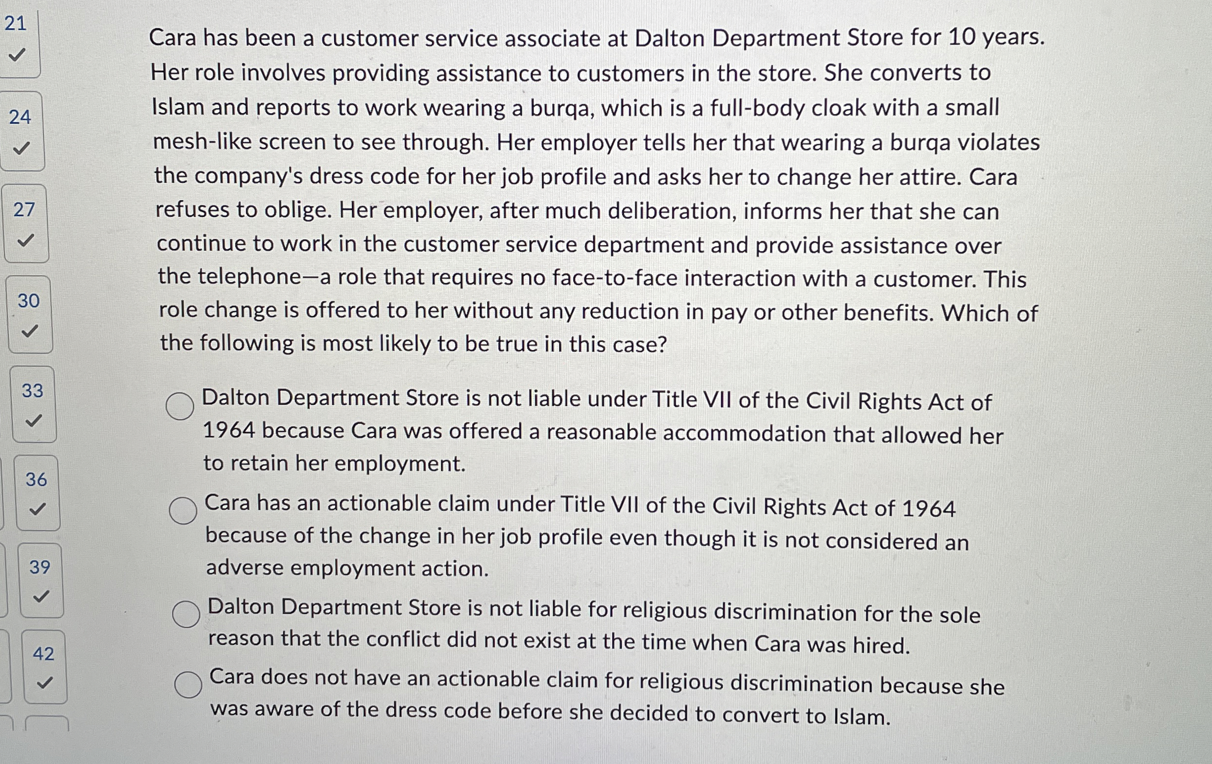  21 Cara has been a customer service associate at Dalton Department