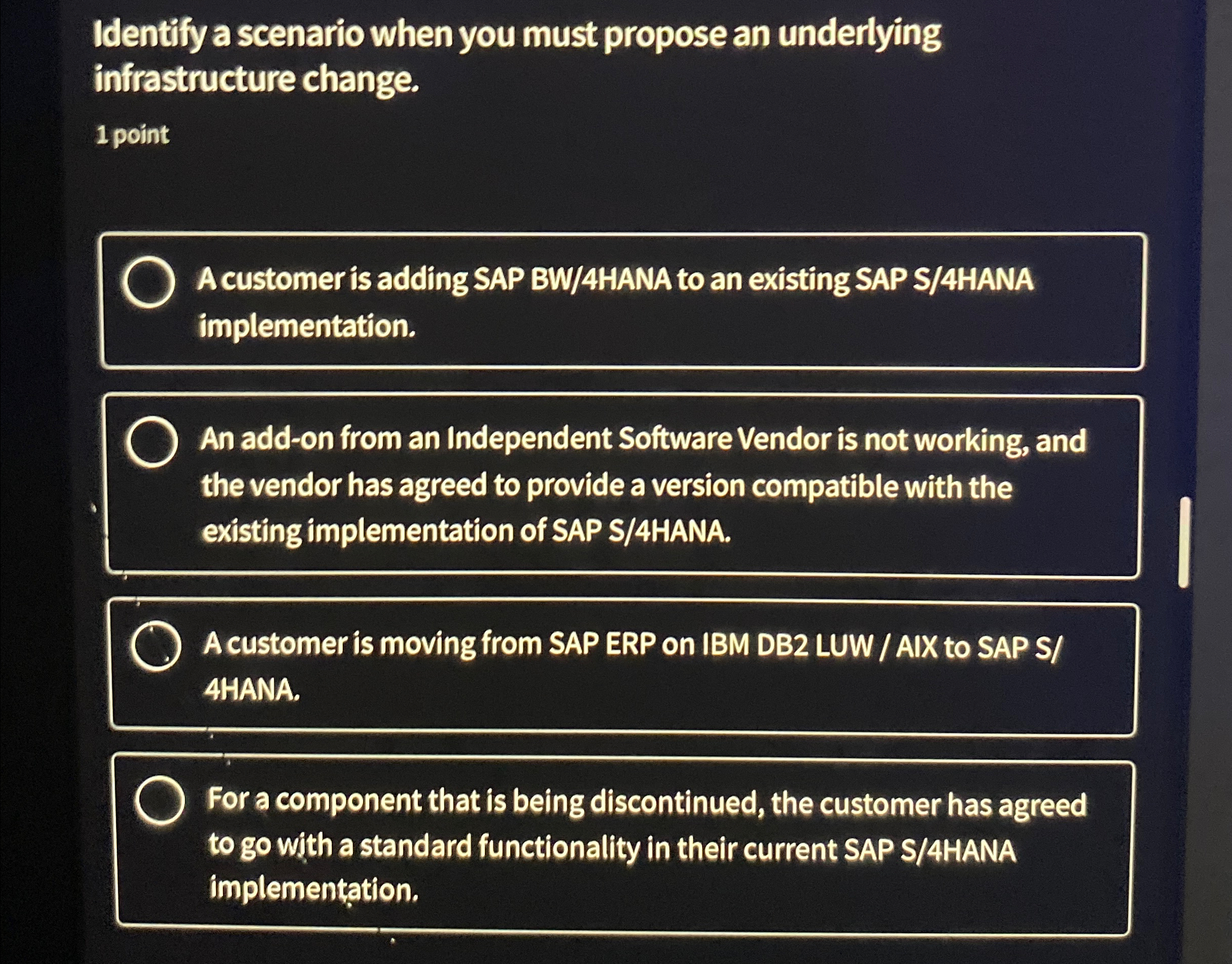  Identify a scenario when you must propose an underlying infrastructure change.