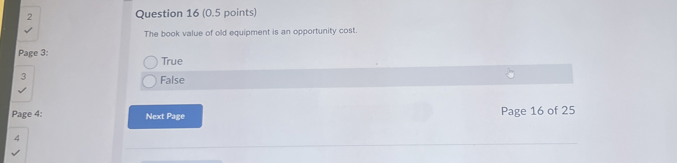  2 Question 16(0.5 points) The book value of old equipment is