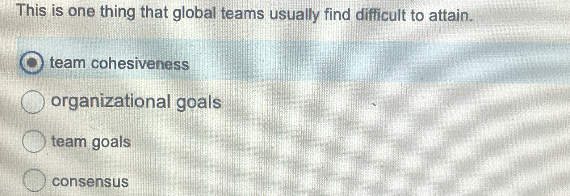  This is one thing that global teams usually find difficult to