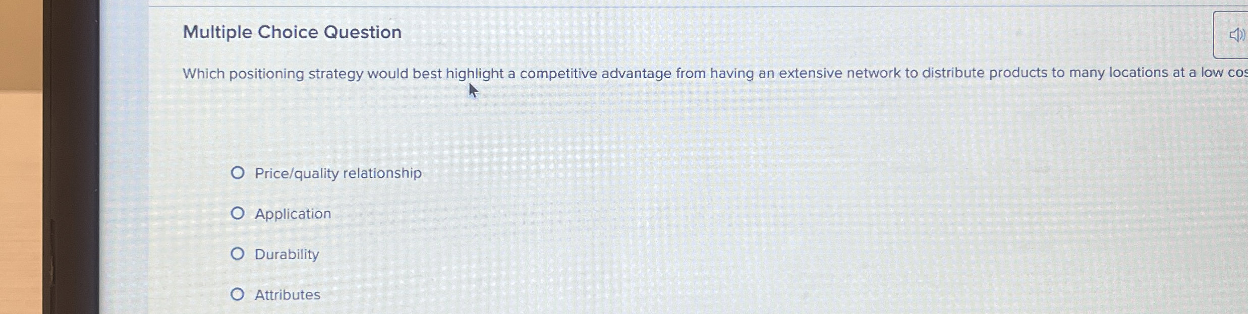  Multiple Choice Question Which positioning strategy would best highlight a competitive