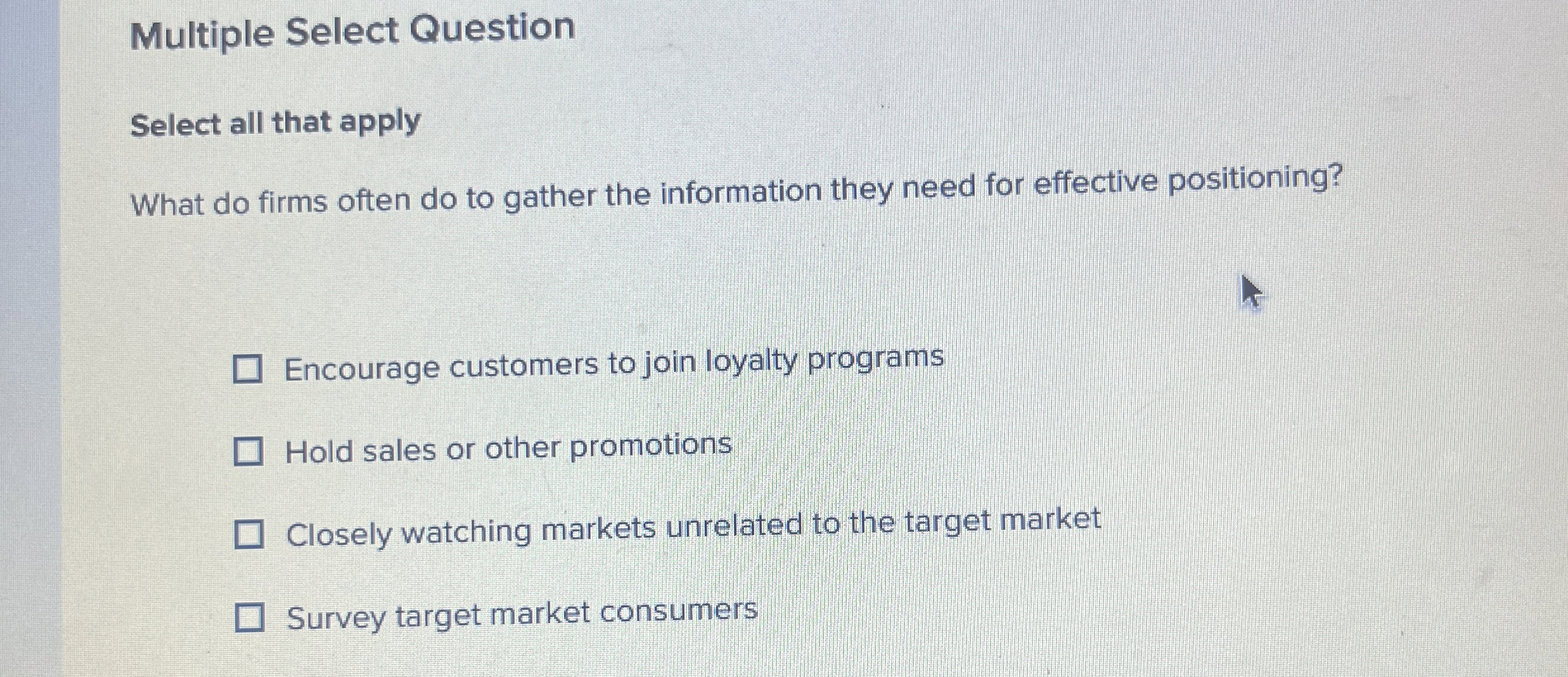  Multiple Select Question Select all that apply What do firms often