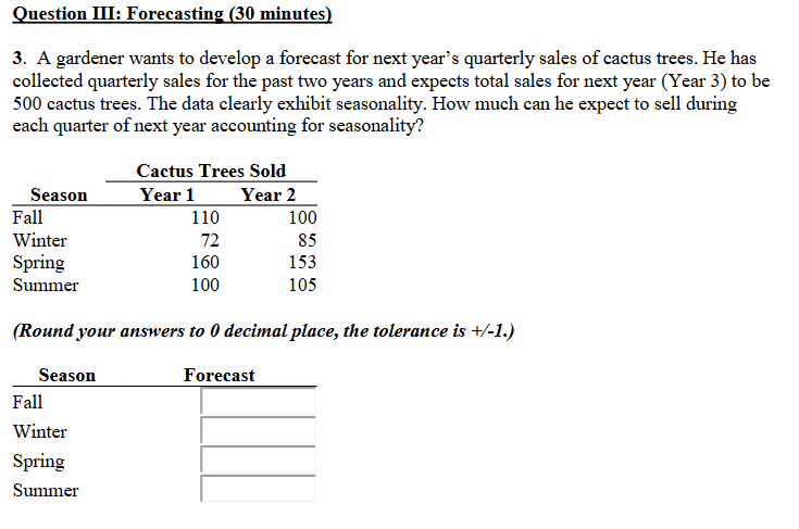  Please help, write on paper not excel A gardener wants to