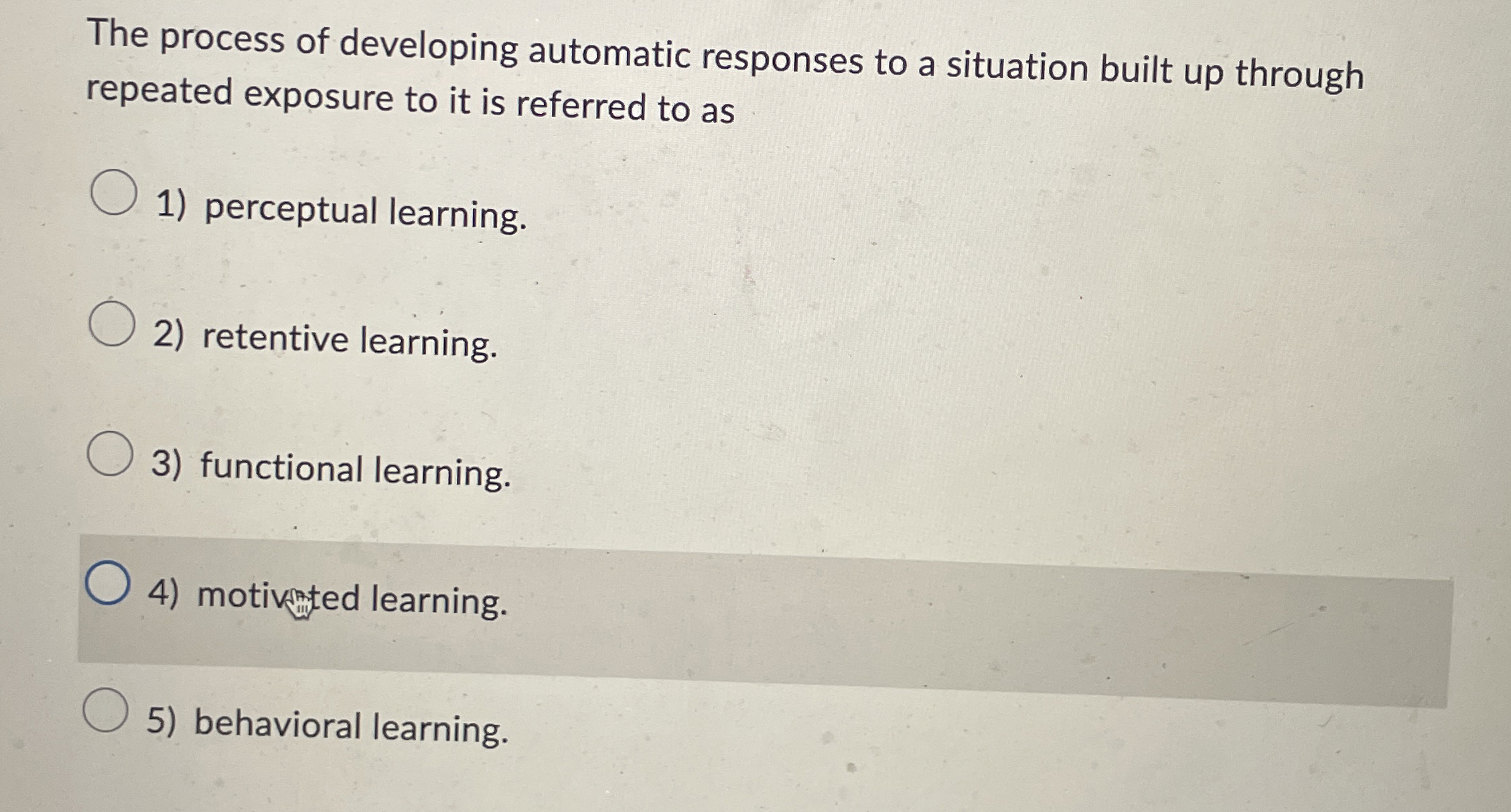  The process of developing automatic responses to a situation built up