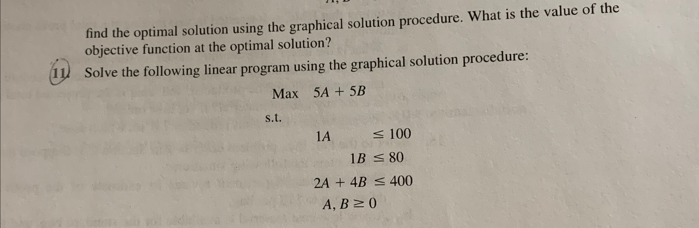  find the optimal solution using the graphical solution procedure. What is
