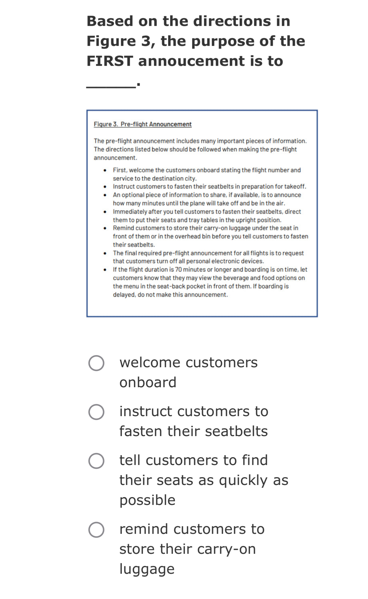  Based on the directions in Figure 3, the purpose of the
