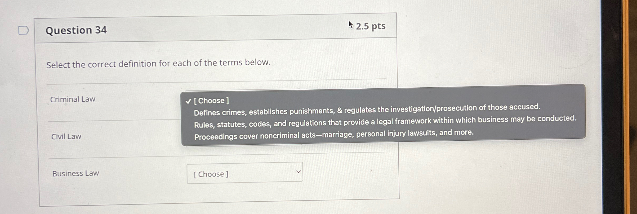  Question 34 2.5pts Select the correct definition for each of the