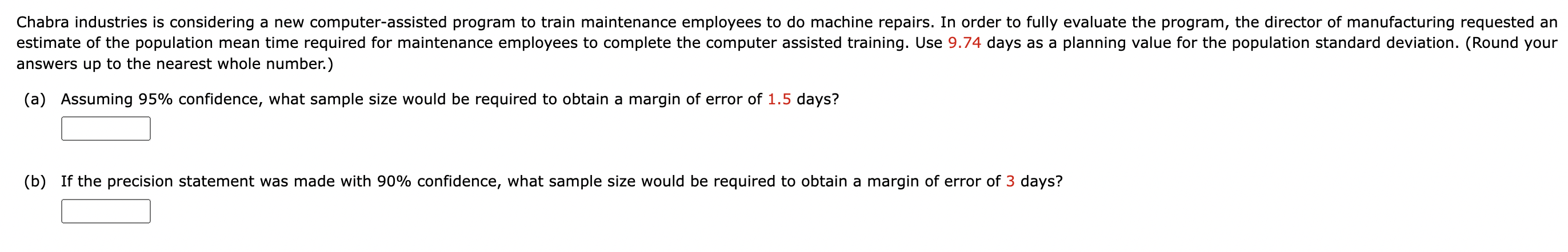  Chabra industries is considering a new computer-assisted program to train maintenance