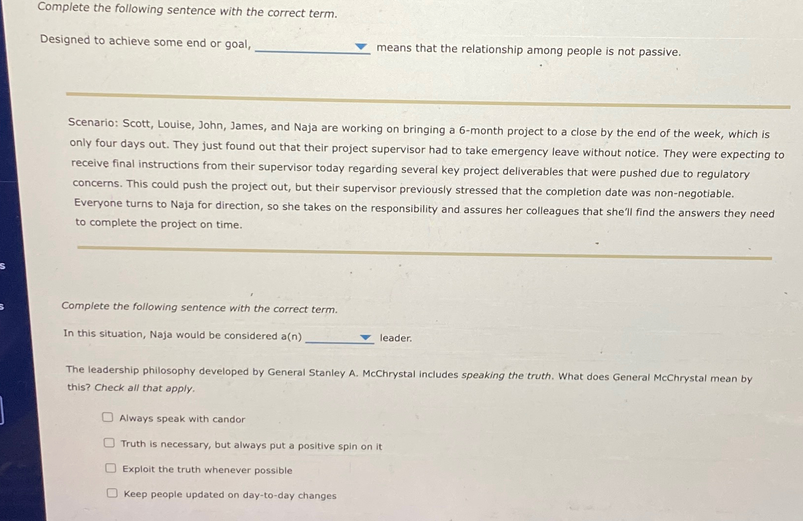  Complete the following sentence with the correct term. Designed to achieve