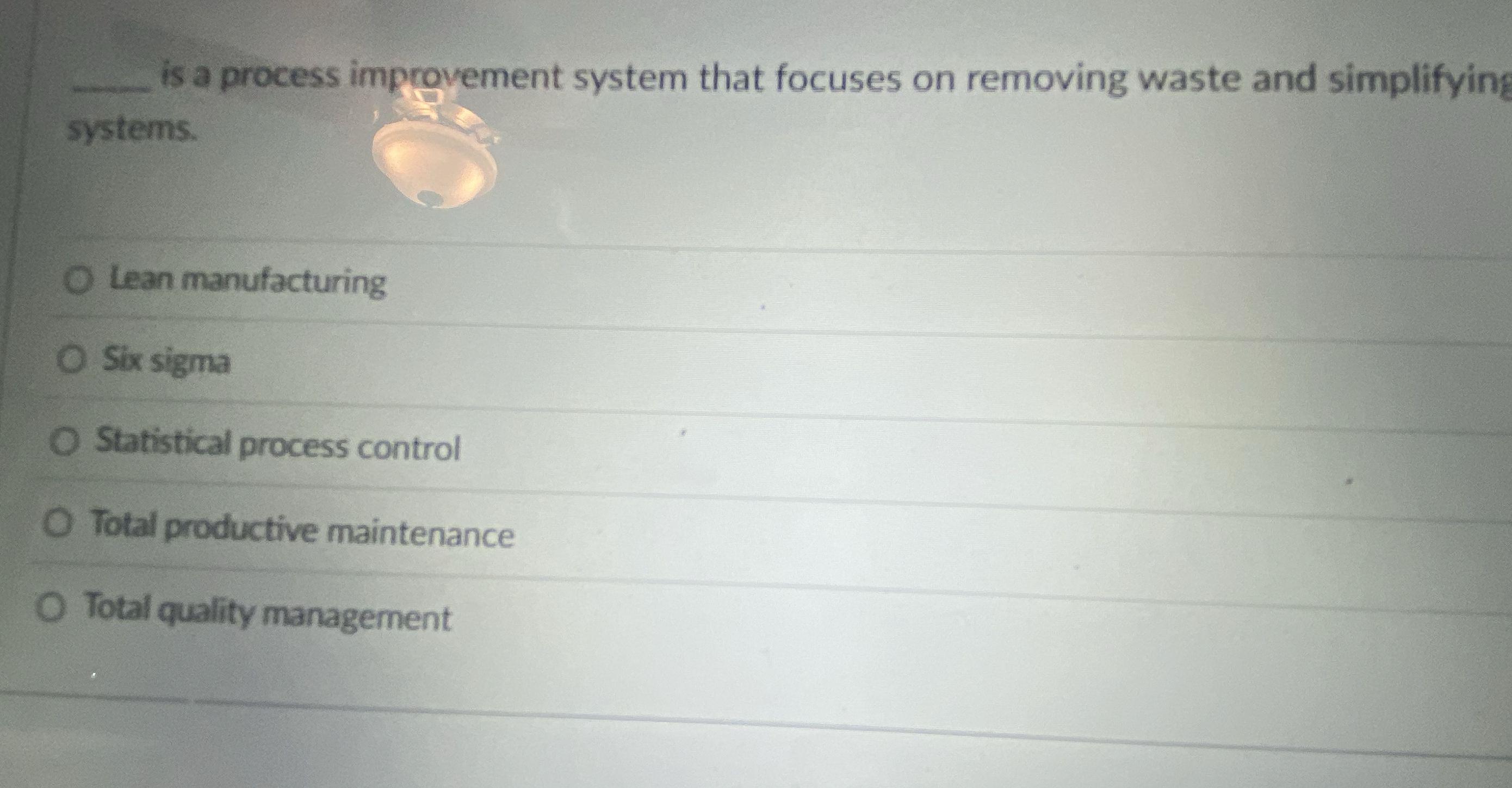  q, is a process improvement system that focuses on removing waste