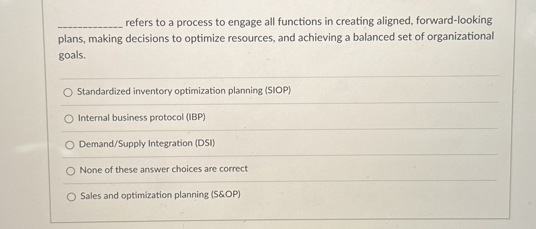  refers to a process to engage all functions in creating aligned,